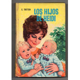 Los Hijos De Heidi - Charles Tritten Usado Antiguo