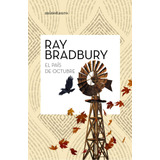 El País De Octubre, De Bradbury, Ray. Serie Fuera De Colección Editorial Minotauro México, Tapa Blanda En Español, 2020