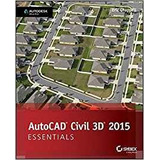 Autocad Civil 3d 2015 Essentials Autodesk Official Press