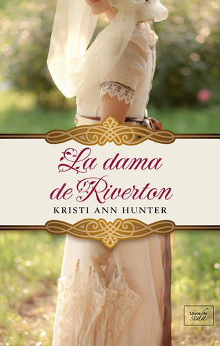 La Dama De Riverton, De Ann Hunter, Kristi. Editorial Libros De Seda S.l., Tapa Blanda En Español