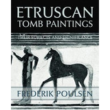 Etruscan Tomb Paintings (facsimile Reprint) - Frederik Po...