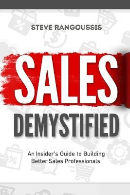 Libro Sales Demystified : An Insider's Guide To Building ...