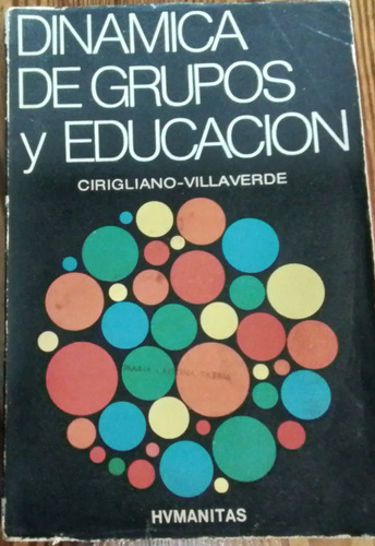 Dinámica  De Grupos Y Educación,  Cirigluano- Villaverde