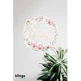 Vinilos Decorativos Frases Sweet Dreams Flores 