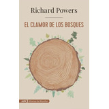 El Clamor De Los Bosques