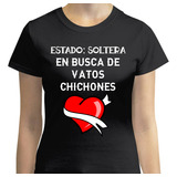 Playera Diseño - Busca De Vatos Chichones - Blanco