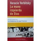 La Mano Izquierda De Dios. Historia Política De La Iglesia C