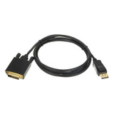 Cabo Displayport Macho X Dvi Macho 24+1 - 1,80mts - Preto