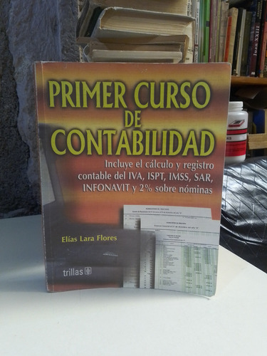 Primer Curso De Contabilidad (2001) - Elías Lara Flores