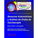 Libro Sensores Automotrices Y An Lisis De Ondas De Oscilo...