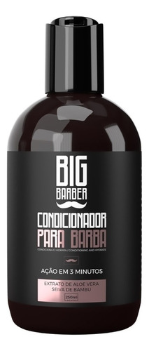 Condicionador Para Barba Big Barber 250ml Linha Profissional