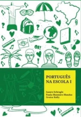 Portugues Na Escola 1 - Silva - Isaure Schragle