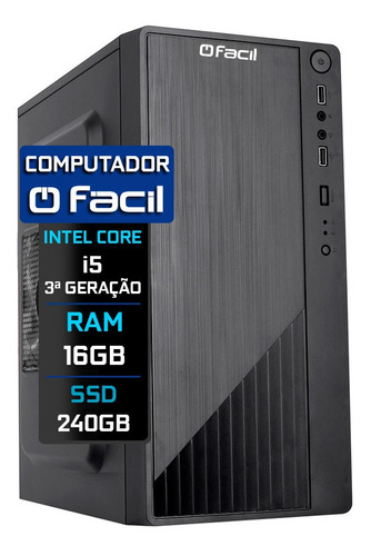 Computador Fácil Intel Core I5 3ª  16gb Ddr3 Ssd 240gb