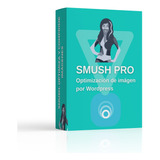 Smush Pro: Carga Diferida De Imágenes, Optimiza Y Comprime 