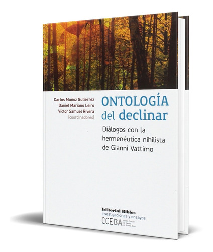 Libro Ontologia Del Declinar [ Daniel Leiro ] Original