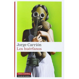 Huerfanos, Los - Jorge Carrion