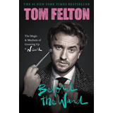 Beyond The Wand (tapa Dura) - Tom Felton - En Stock