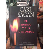 El Mundo Y Sus Demonios - Carl Sagan - Frente A La Hoguera