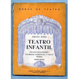 Teatro Infantil -  Amalia Aldao Usado Antiguo 1966