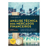 Livro: Análise Técnica Dos Mercados Financeiros Flávio Lemos
