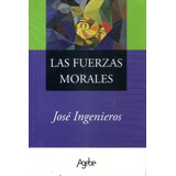 Las Fuerzas Morales - José Ingenieros