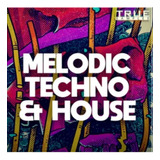 Techno - Sample Pack Melodic Techno & House