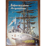 Revista Información Argentina N° 46 Fragata Libertad 1971