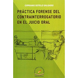 Libro Practica Forense Del Contrainterrogatorio En El Juic