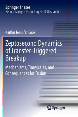 Libro Zeptosecond Dynamics Of Transfer-triggered Breakup ...