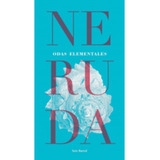 Odas Elementales, De Neruda, Pablo. Editorial Seix Barral, Tapa Blanda, Edición 1 En Español, 2023