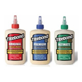 Kit 3 Colas-titebond Original+premium + Ultimate  