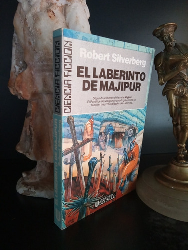 El Laberinto De Majipur - Robert Silverberg - Ultramar 