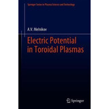 Libro Electric Potential In Toroidal Plasmas - A.v. Melni...
