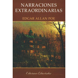 Narraciones Extraordinarias - Edgar Allan Poe