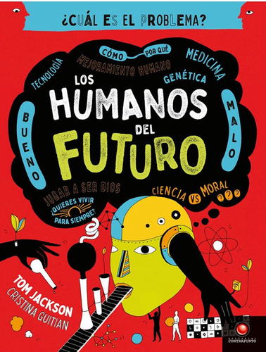 Cual Es El Problema? - Humanos Del Futur