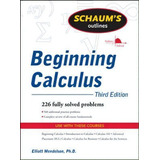 Schaum's Outline Of Beginning Calculus, Third Edition, De Elliott Mendelson. Editorial Mcgraw-hill Education - Europe, Tapa Blanda En Inglés