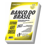 Apostila Bb Banco Do Brasil Escriturário - Agente Comercial