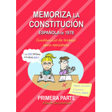 Libro: Memoriza La Constitución Española De 1978 (primera Al