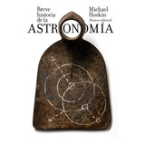 Breve Historia De La Astronomia