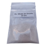 Óxido Silicato De Zirconio Para Cerámica, Alfarería X 25grs.