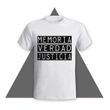 Remera 24 De Marzo Dia De La Memoria Nunca Mas Argentina