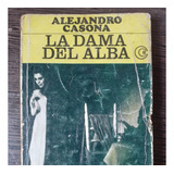 Dama Del Alba / La Barca Sin Pescador - Alejandro Casona