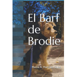 Libro: El Barf De Brodie (spanish Edition)