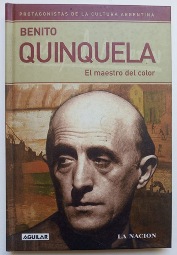 Benito Quinquela Martín, Maestro Del Color. Cavallaro (edit)