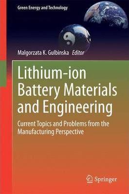 Libro Lithium-ion Battery Materials And Engineering : Cur...