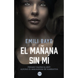 Libro El Maã±ana Sin Mã­