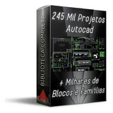 Biblioteca Autocad Completa 245 Mil Blocos Projetos Prontos