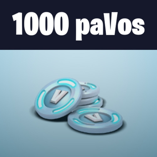 1000 Pavos Fortnite Pc (pregunta Por Ps4)