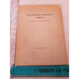 Memoria De Un Sabio Mexicano Toussaint Vargas México 1975