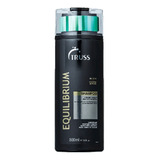 Truss Shampoo Equilibrium Cabelos Oleosos 300ml